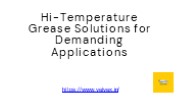 Hi-Temperature Grease Solutions for Demanding Applications (1)