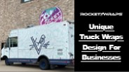 Unique Truck Wraps Design For Businesses