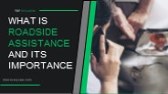 What Is Roadside Assistance and Its Importance
