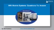 MRI Mobile Systems: Questions To Answer
