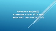 Enhance business communication with our efficient Multilevel IVR