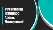 Streamlining Insurance Claims Management