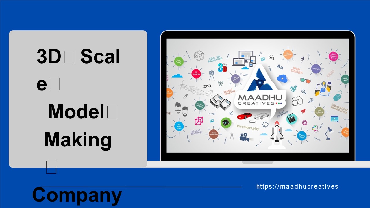 Maadhu Creatives - 3D Scale Model Maker's Creations Come to Life