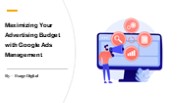 Maximizing Your Advertising Budget with Google Ads Management​