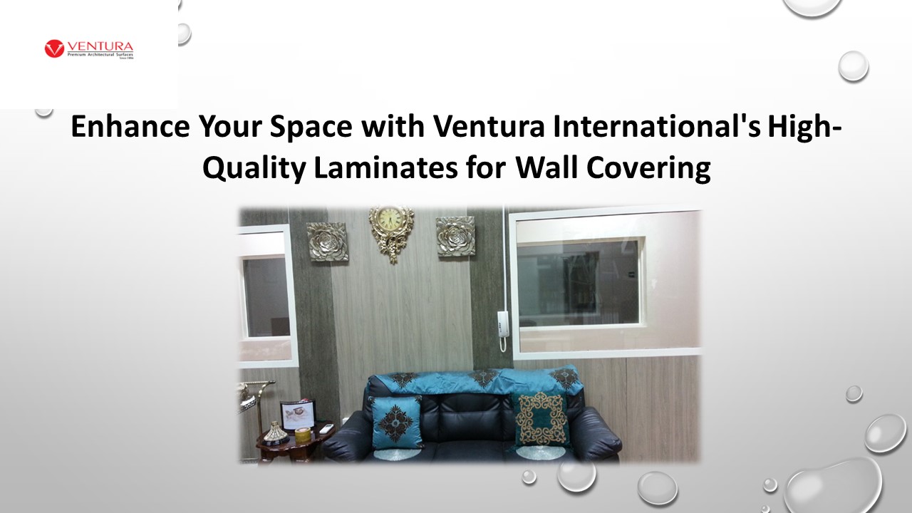 Laminates For Wall Covering - Ventura International