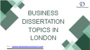 Business Dissertation Topics In London