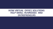 How Virtual Office Solutions Help Small Businesses and Entrepreneurs