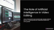 Enhancing Creativity: AI in Video Editing