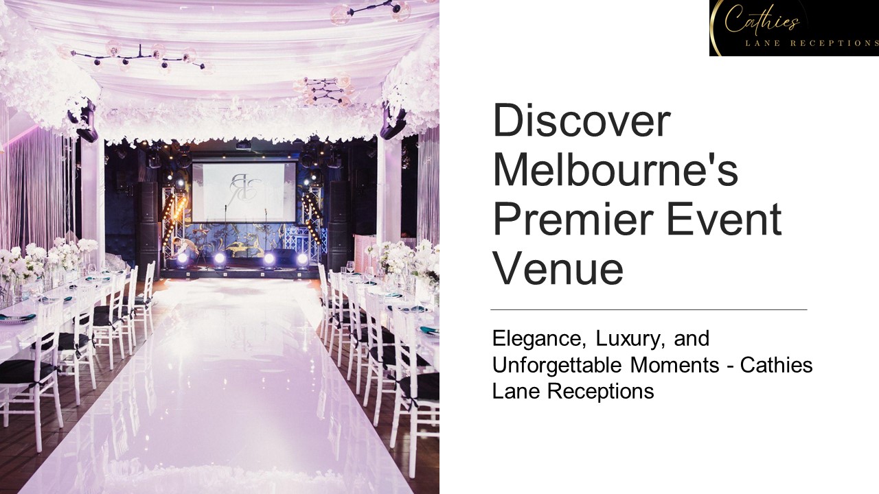Discover Melbourne's Premier Event Venue