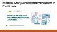 Medical Marijuana Recommendation in California