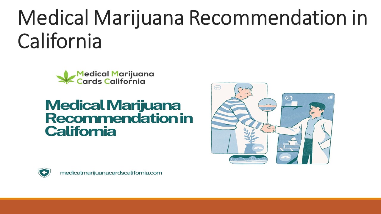 Medical Marijuana Recommendation in California (1)