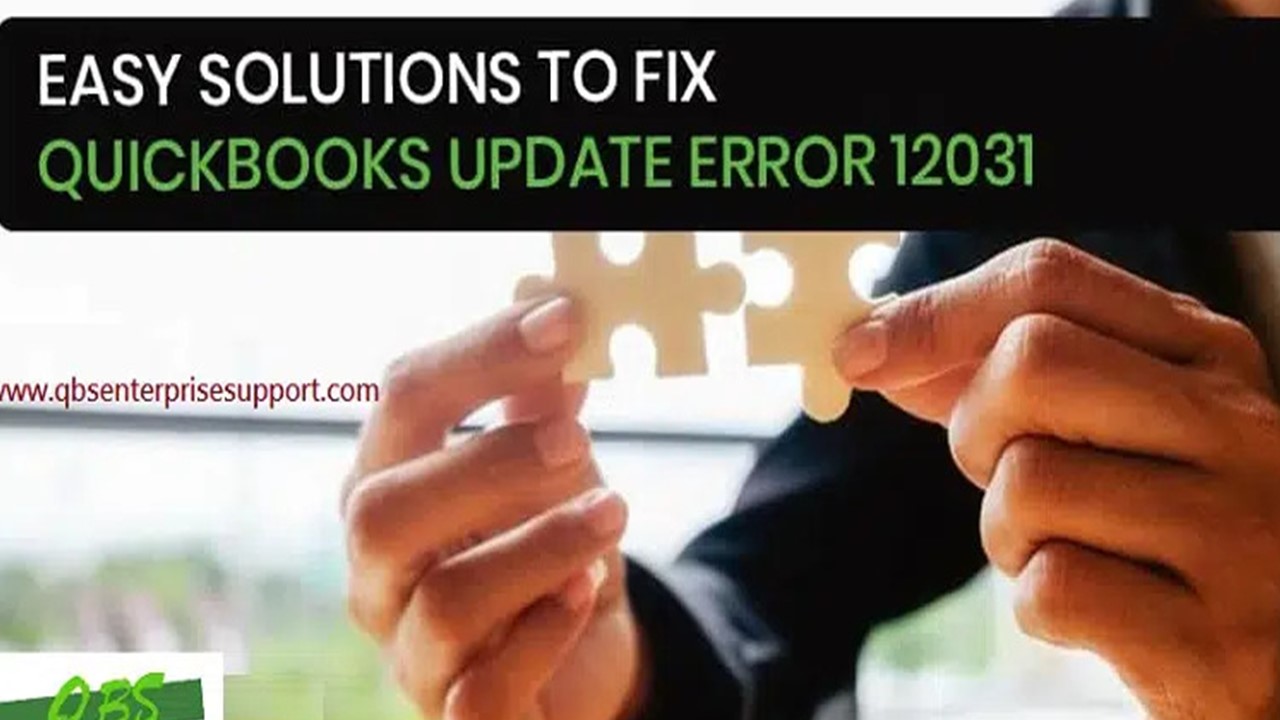 Avenues to Solve Issue QuickBooks Error 12031