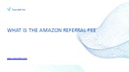 What is the Amazon Referral Fee