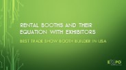 Rental booths and their equation with exhibitors