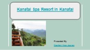 Kanatal Spa Resort Kanatal