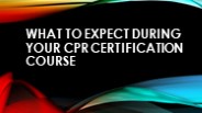 What to Expect During Your CPR Certification Course