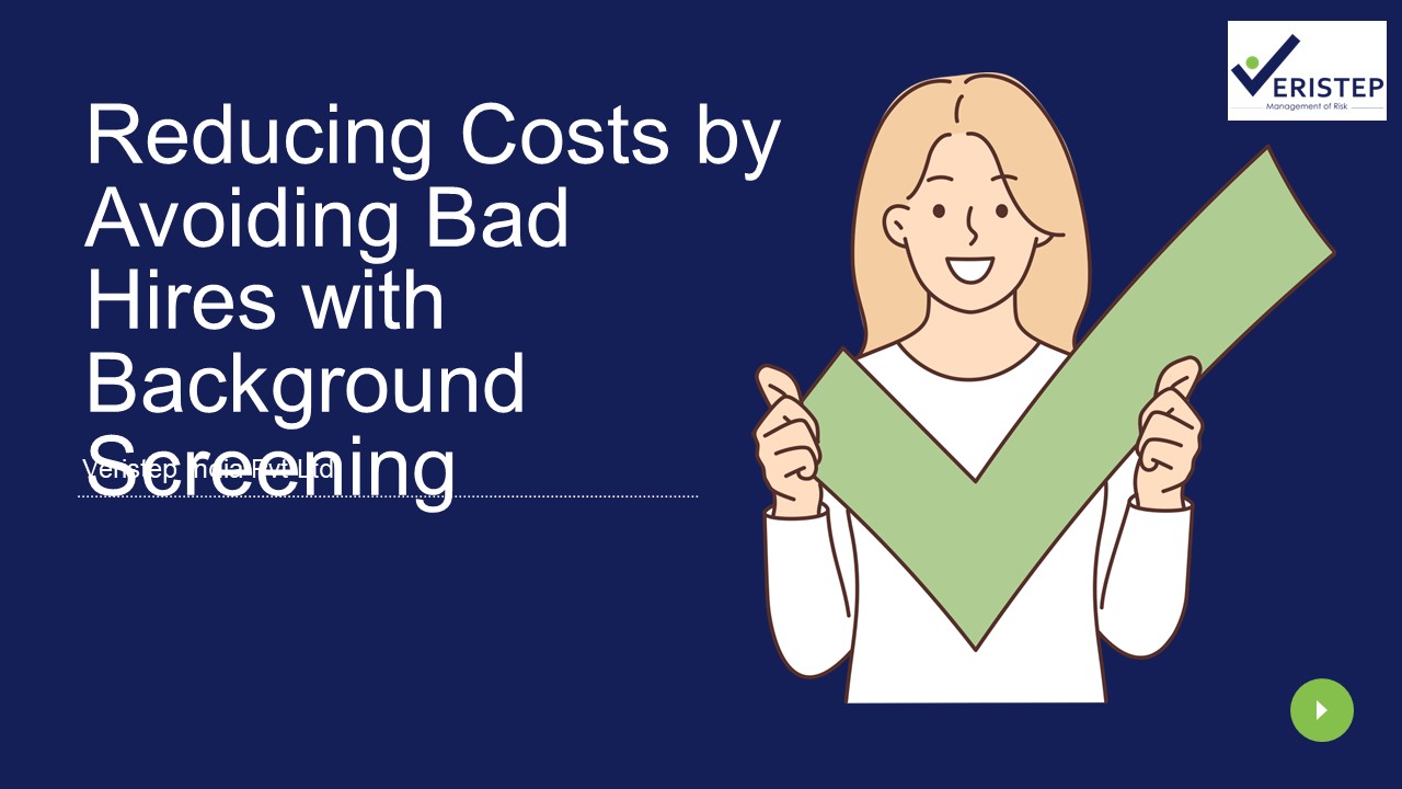 Reducing Costs by Avoiding Bad Hires with Background Screening