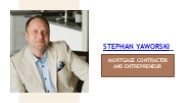 Stephan Yaworski | Mortgage Contractor and Entrepreneur
