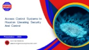 Access Control Systems In Houston Elevating Security And Control