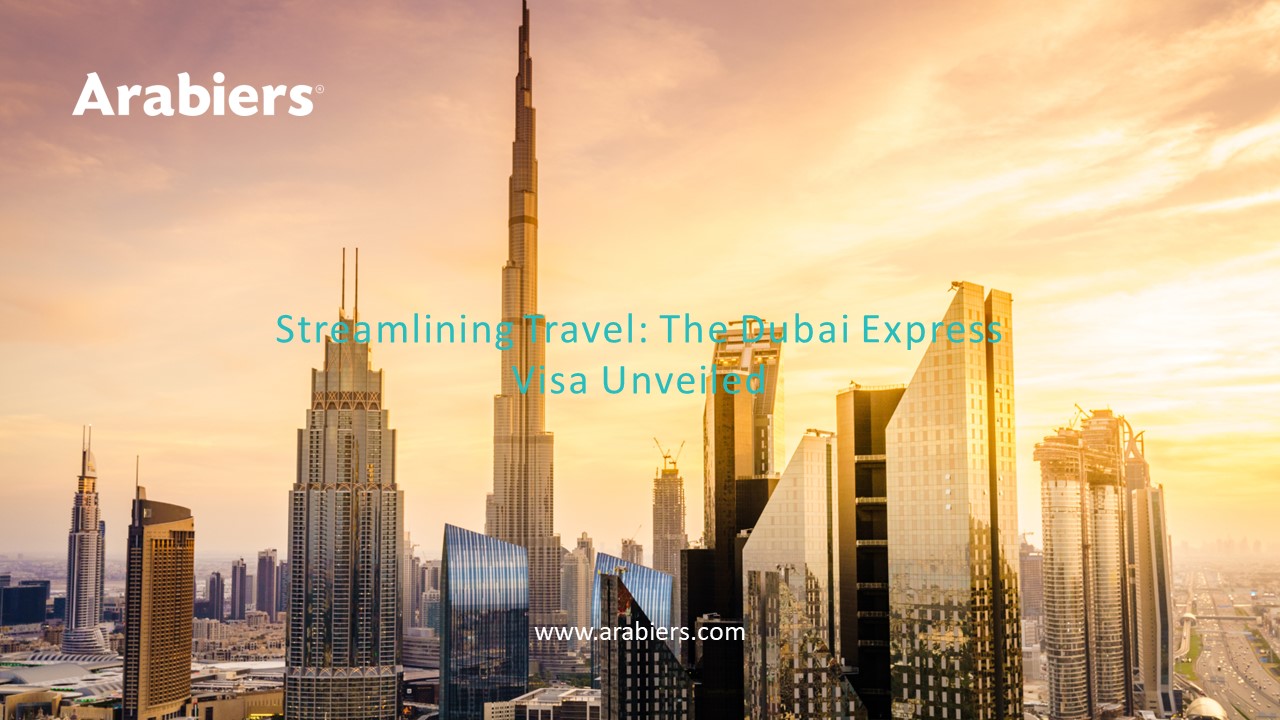 Streamlining Travel: The Dubai Express Visa Unveiled