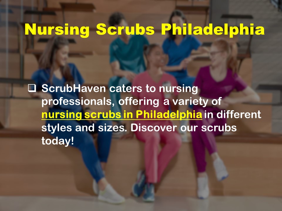 Nursing Scrubs Philadelphia