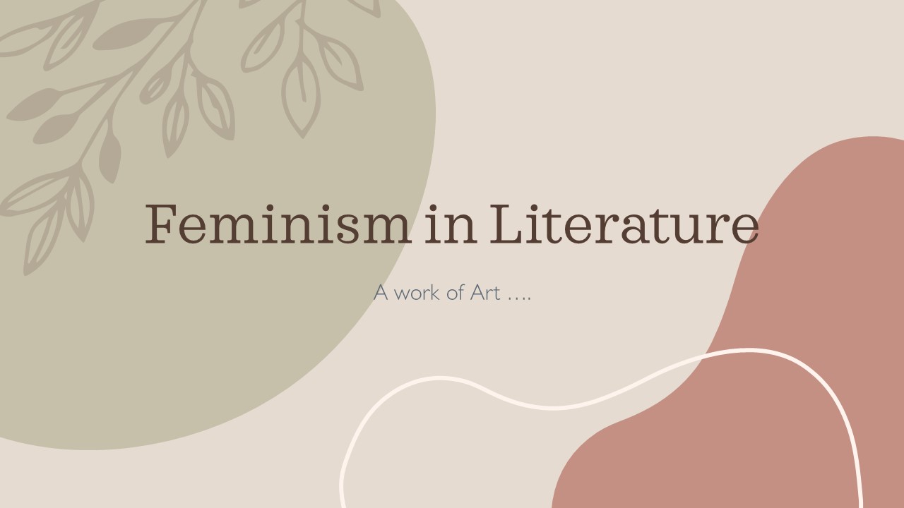 PPT Feminism in Literature PowerPoint presentation free to download id 97b4c9Y2RmM