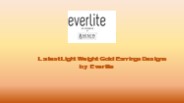 Latest Light Weight Gold Earrings Designs By Everlite