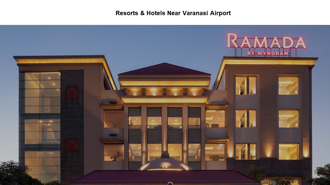 Resorts Near Varanasi Airport