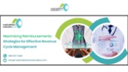 Maximizing Reimbursements: Strategies for Effective Revenue Cycle Management