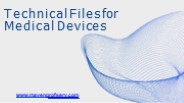 Technical Files for Medical Devices