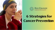 6 Strategies for Cancer Prevention (1)