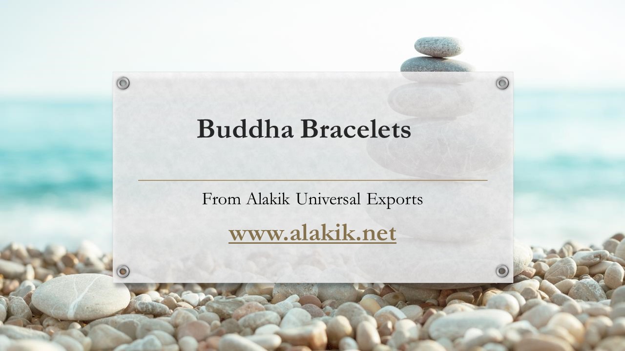 Buddha Bracelet - Alakik Universal Exports