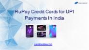 RuPay Credit Cards for UPI Payments In India
