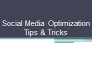 Social Media Optimization Tips & Tricks