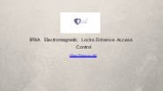 IPIXA Electromagnetic Locks Enhance Access Control