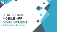 Healthcare Mobile App Development: A Complete Tutorial (1)