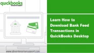 How to Download Bank Feed Transactions in QuickBooks desktop?
