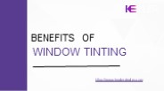 Benefits of Window Tinting