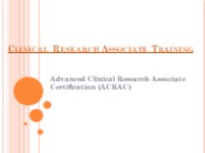 Advanced Clinical Research Associate Certification
