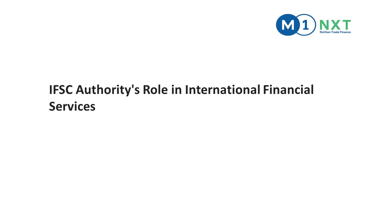 IFSC Authority's Role in International Financial Services