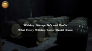 Whiskey Guardians: Your Guide to Proper Whiskey Storage