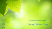 Revitalize Your Health With Liver Detox Tea
