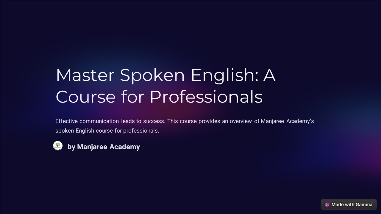 Best spoken English course for professionals?