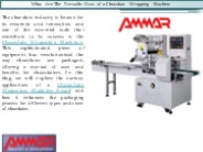 Quality Chocolate Wrapping Machine by Ammar Machinery