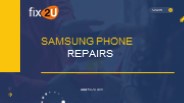 Learn More About Our Samsung Phone Repair