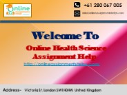 Online Health Science Assignment Help PPT