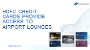 HDFC Credit Cards Provide Access To Airport Lounges
