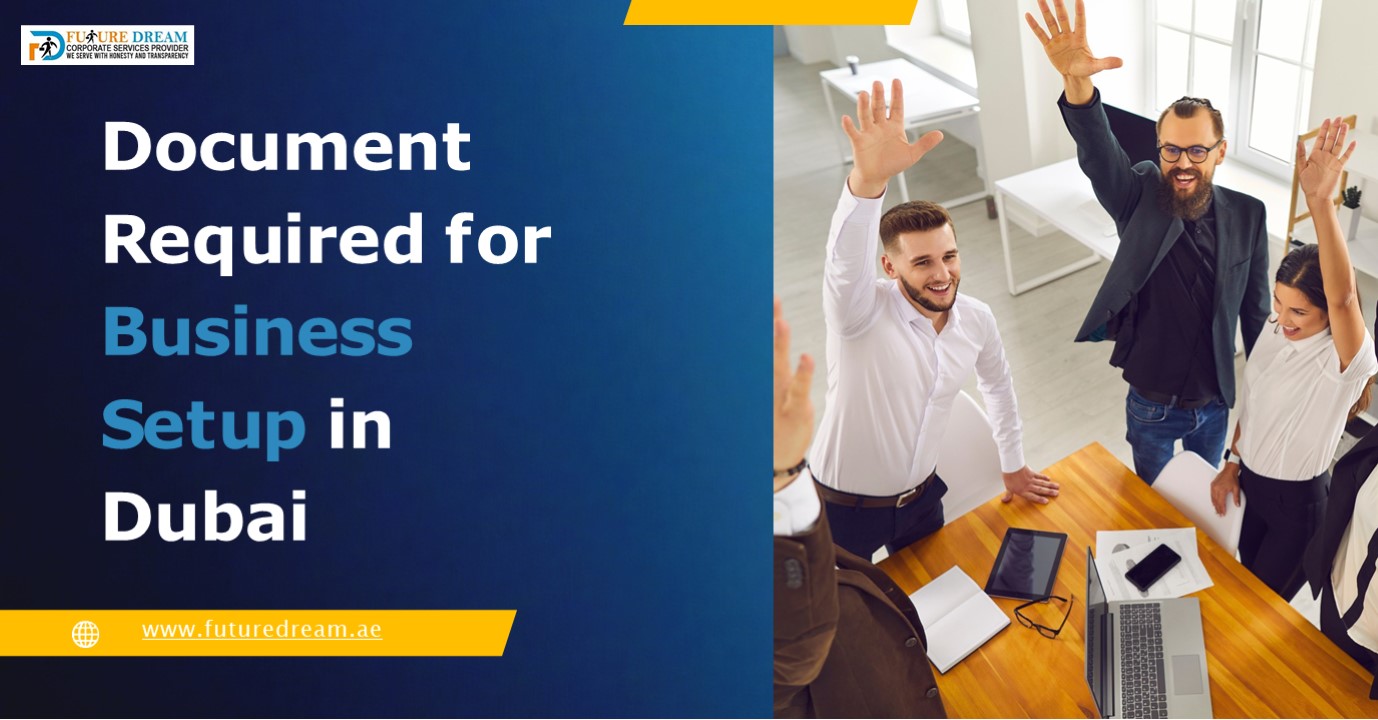 Document Required for Business Setup in Dubai (1)