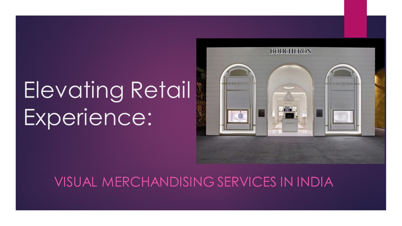 Visual Merchandising Services in India (1)