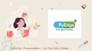Pharmacovigilance Software and Drug Safety Database